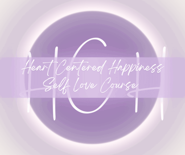 Heart Centered Happiness Self Love Course